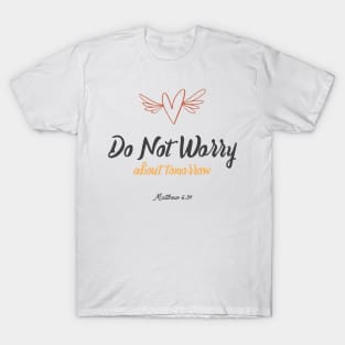 Do Not Worry T-Shirt